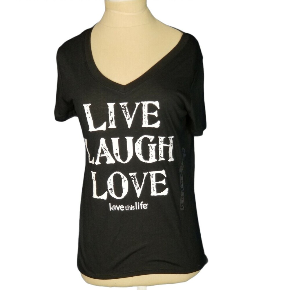 Love This Life Black Graphic Live Laugh Love Tee Shirt Size XS